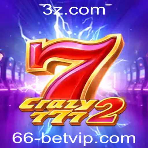 Descubra o Mundo de Emoção com Crazy7772 e 66 Bet VIP
