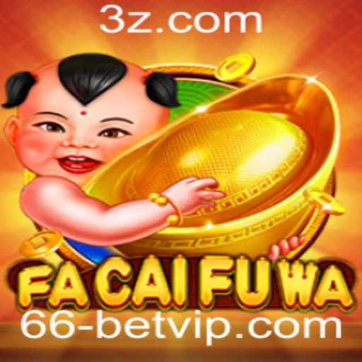 Descubra o Mundo Empolgante de FaCaiFuWa com 66 Bet VIP
