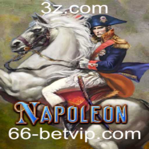 Descubra o Fascinante Jogo 'Napoleon' com 66 Bet VIP